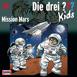 Die drei ??? Kids - Folge 36: Mission Mars 